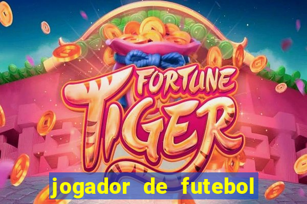 jogador de futebol de pau duro