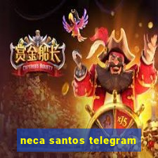 neca santos telegram