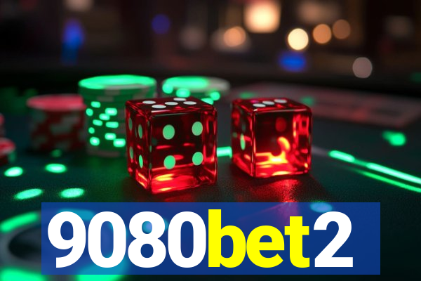 9080bet2