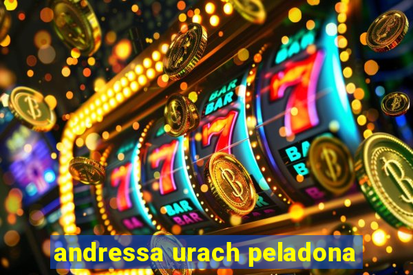 andressa urach peladona