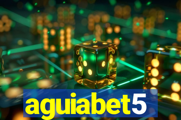 aguiabet5