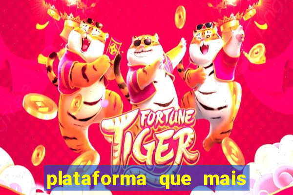 plataforma que mais paga no fortune tiger