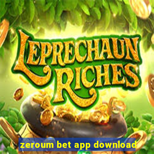 zeroum bet app download