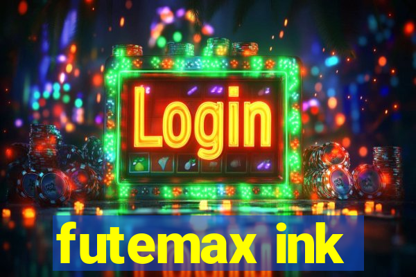 futemax ink