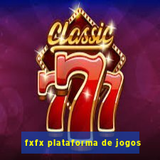 fxfx plataforma de jogos