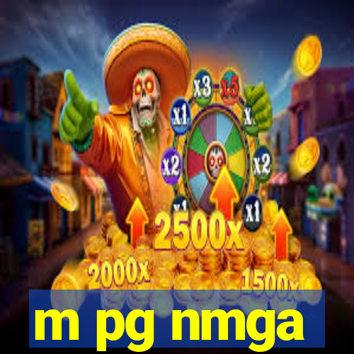 m pg nmga