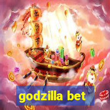 godzilla bet