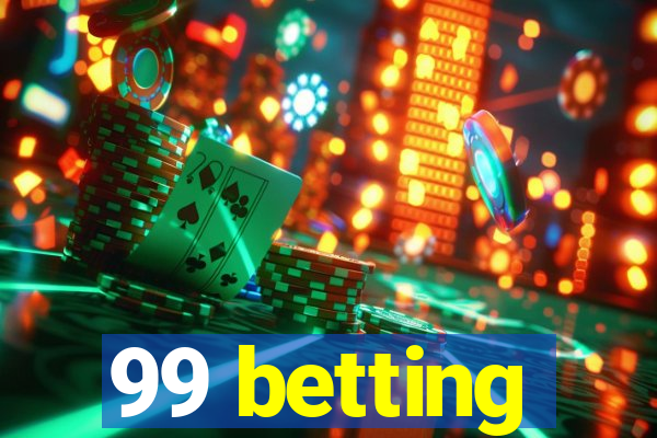 99 betting