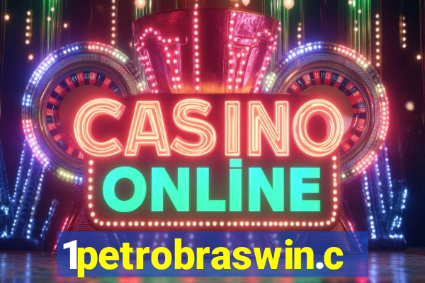 1petrobraswin.com