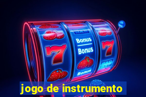 jogo de instrumento