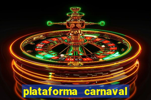 plataforma carnaval de ouro