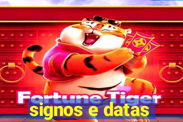 signos e datas