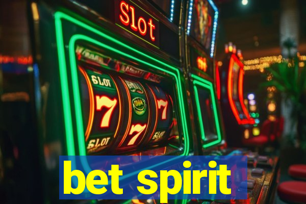 bet spirit