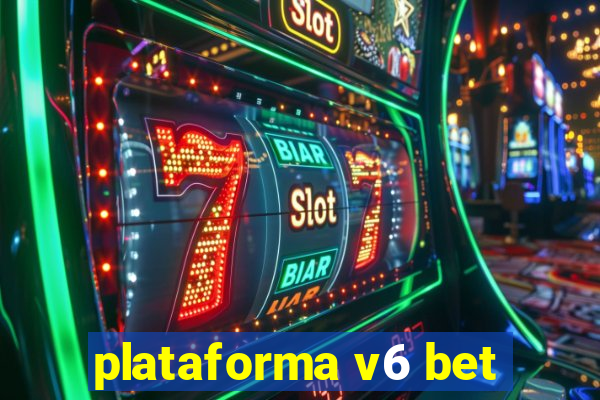 plataforma v6 bet