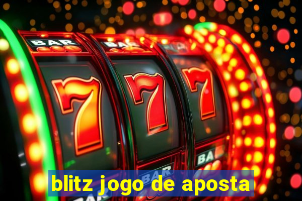 blitz jogo de aposta