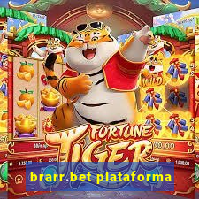 brarr.bet plataforma