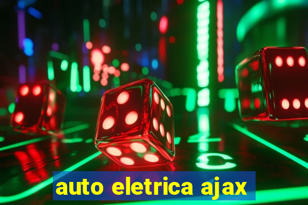 auto eletrica ajax