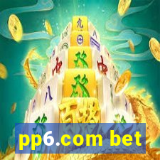 pp6.com bet