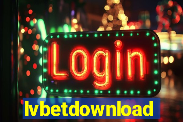 lvbetdownload