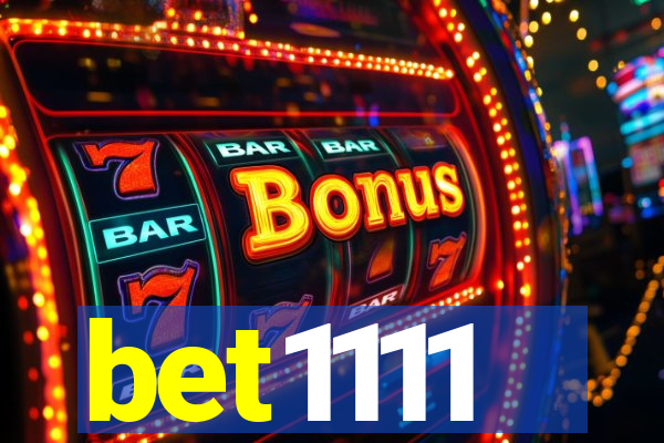 bet1111