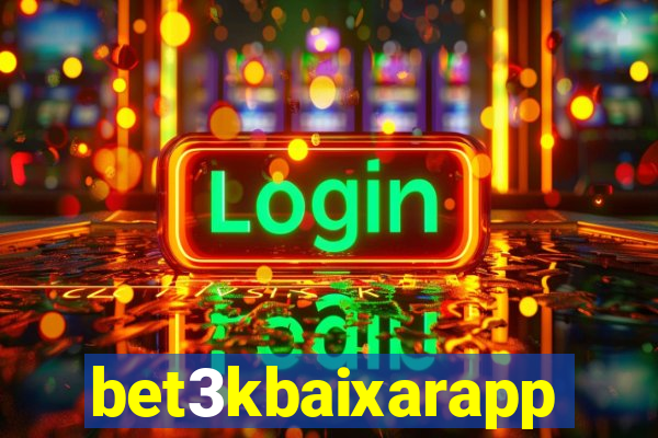 bet3kbaixarapp