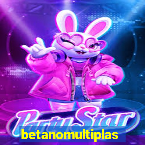 betanomultiplas