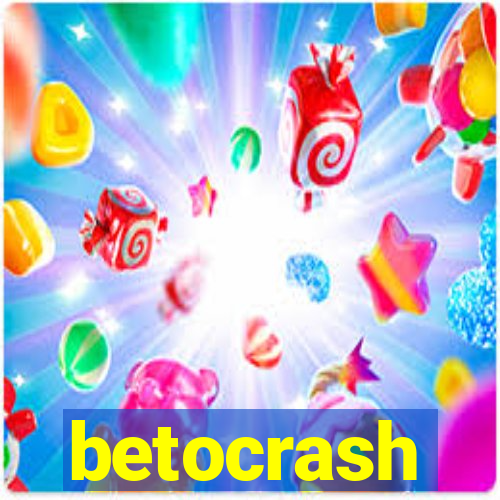 betocrash