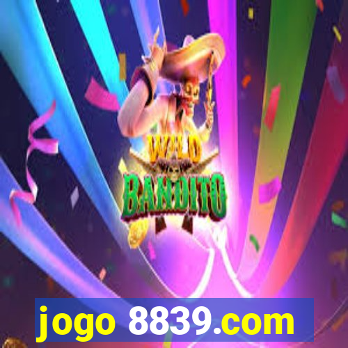 jogo 8839.com