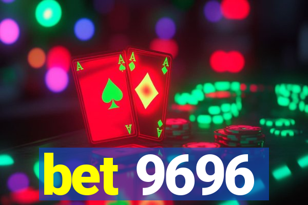 bet 9696