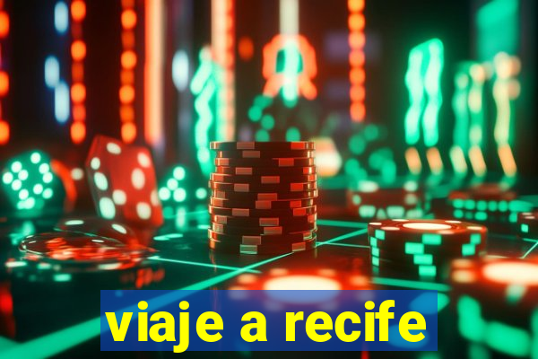 viaje a recife