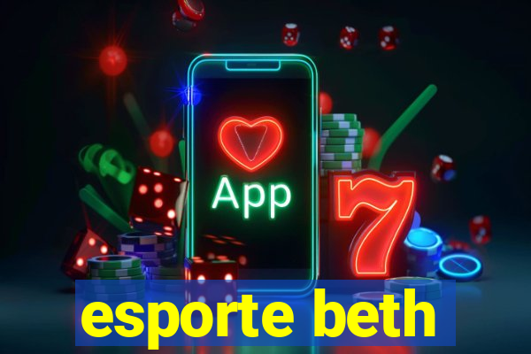 esporte beth