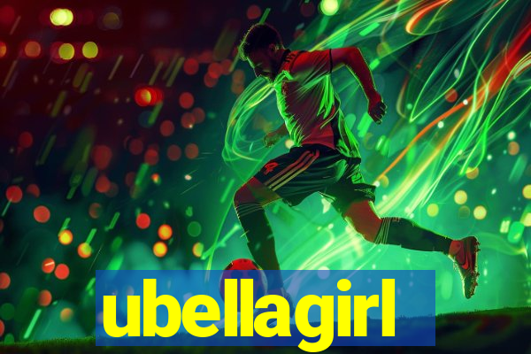 ubellagirl