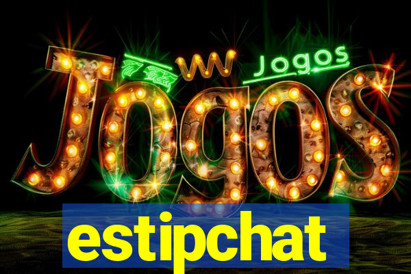 estipchat