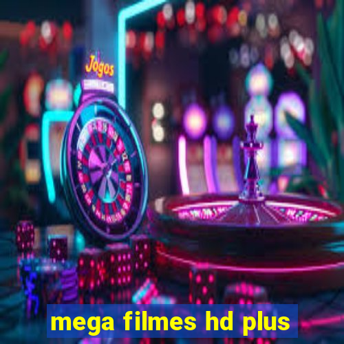 mega filmes hd plus