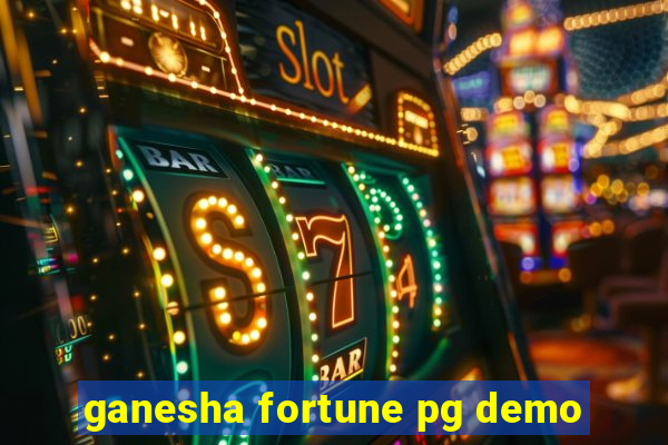 ganesha fortune pg demo