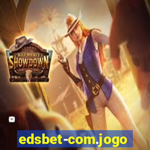 edsbet-com.jogos.app