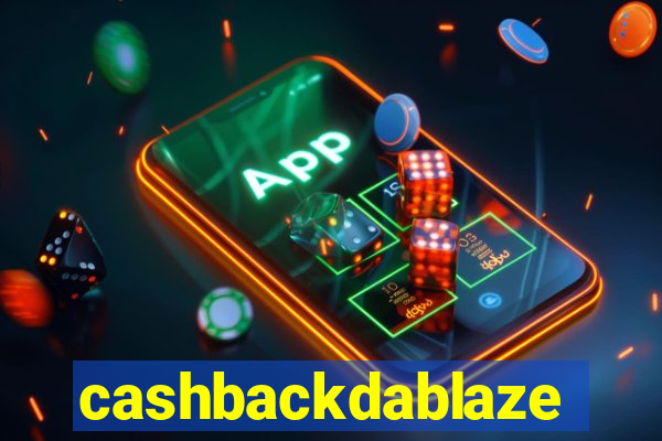 cashbackdablaze