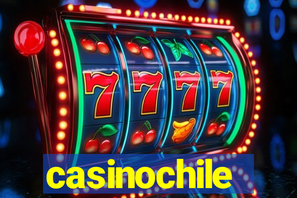 casinochile