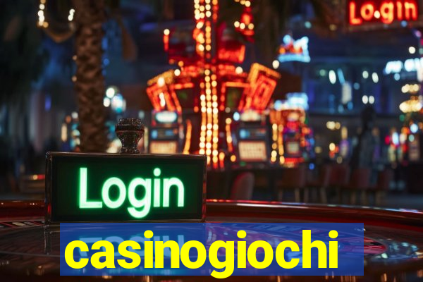 casinogiochi