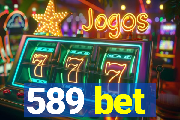 589 bet