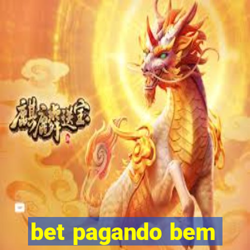 bet pagando bem