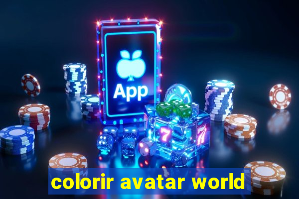 colorir avatar world