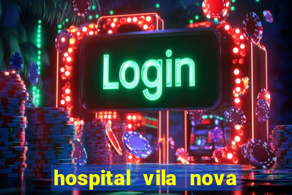 hospital vila nova porto alegre horario de visita