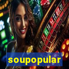 soupopular