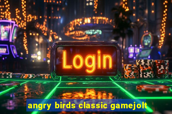 angry birds classic gamejolt