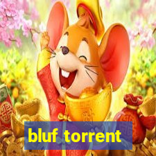 bluf torrent