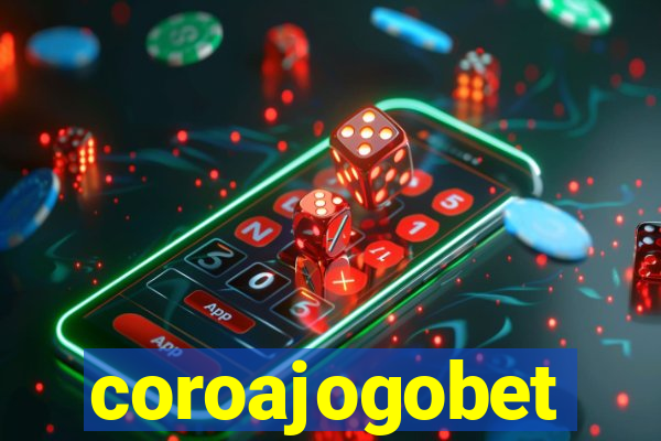 coroajogobet