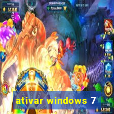 ativar windows 7