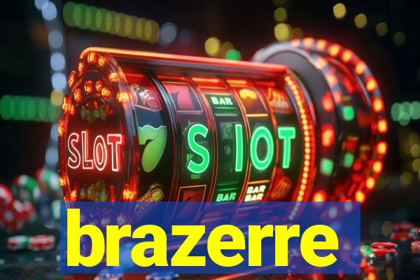 brazerre