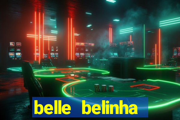 belle belinha privacy vazados